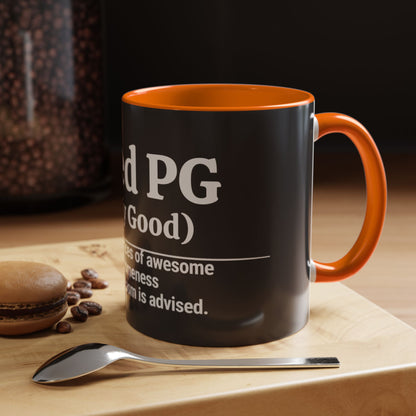 Rated PG (Pretty Good) Accent Coffee Mug — 'Pretty Good' Ceramic Coffee Mug (11/15oz)