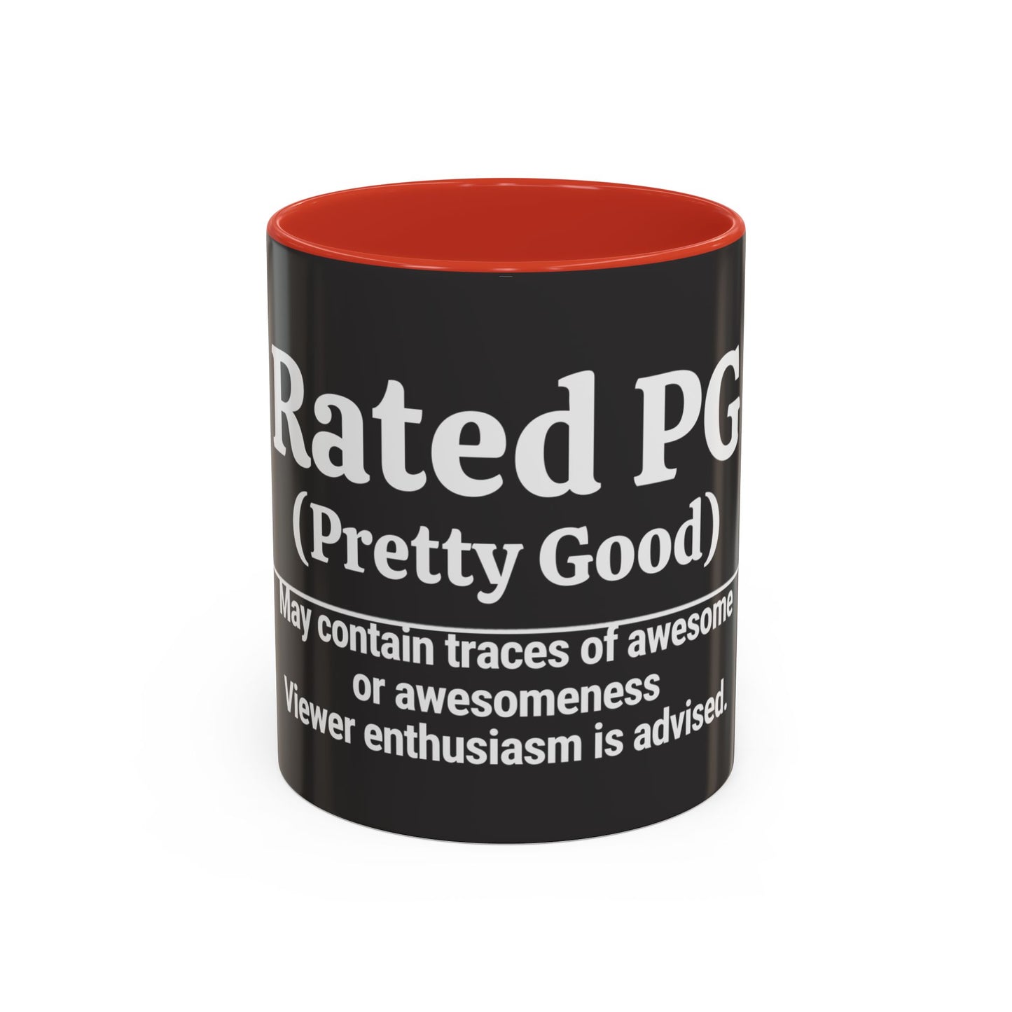 Rated PG (Pretty Good) Accent Coffee Mug — 'Pretty Good' Ceramic Coffee Mug (11/15oz)