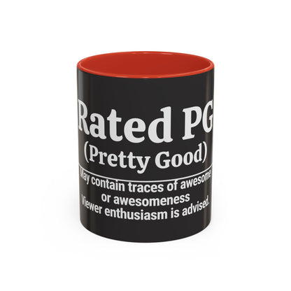 Rated PG (Pretty Good) Accent Coffee Mug — 'Pretty Good' Ceramic Coffee Mug (11/15oz)