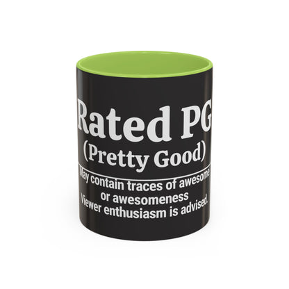 Rated PG (Pretty Good) Accent Coffee Mug — 'Pretty Good' Ceramic Coffee Mug (11/15oz)