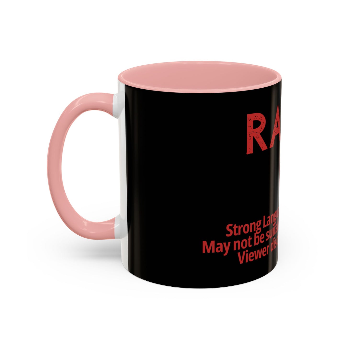 Rated R Warning Text Mug | Accent Coffee Mug 11oz 15oz
