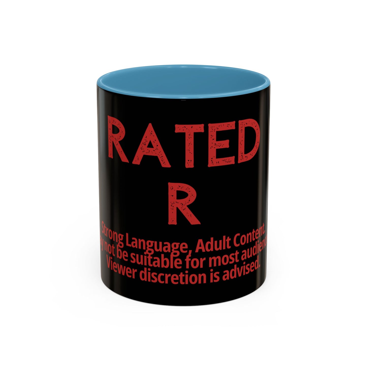 Rated R Warning Text Mug | Accent Coffee Mug 11oz 15oz