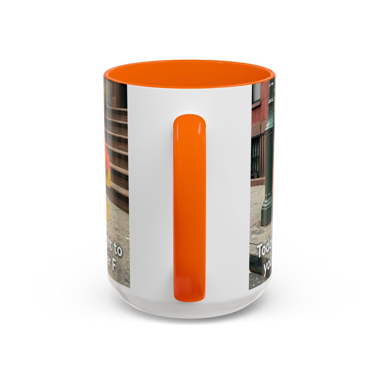 Humor Accent Coffee Mug — "Some days are brought to you by the letter F"