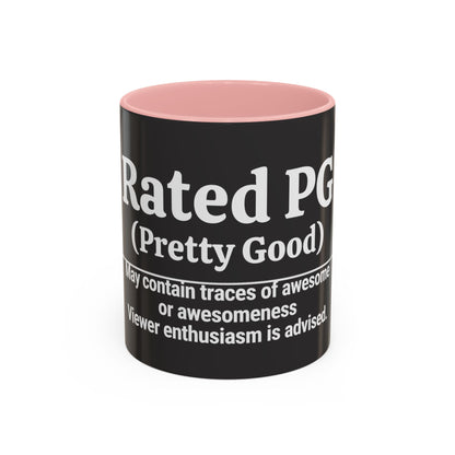 Rated PG (Pretty Good) Accent Coffee Mug — 'Pretty Good' Ceramic Coffee Mug (11/15oz)