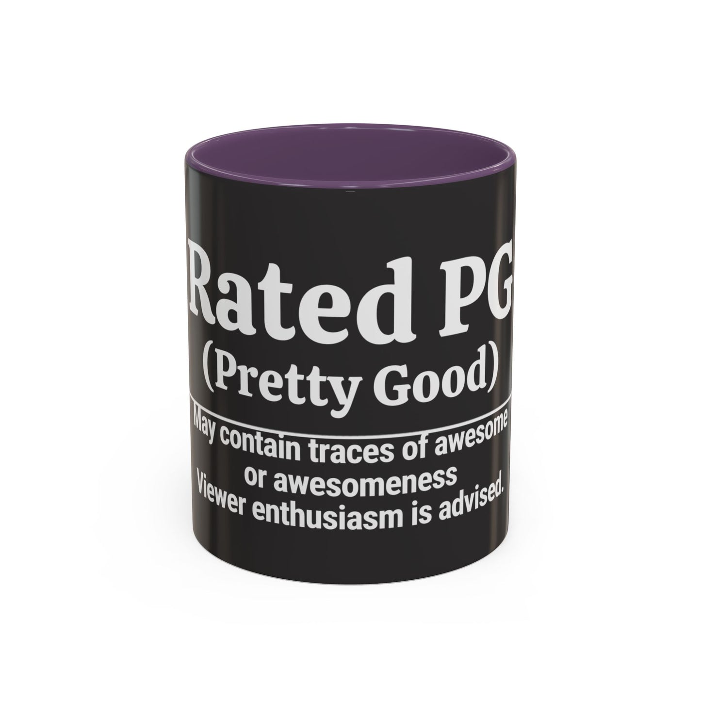 Rated PG (Pretty Good) Accent Coffee Mug — 'Pretty Good' Ceramic Coffee Mug (11/15oz)