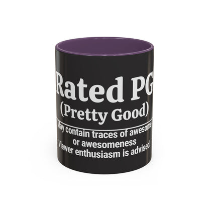 Rated PG (Pretty Good) Accent Coffee Mug — 'Pretty Good' Ceramic Coffee Mug (11/15oz)