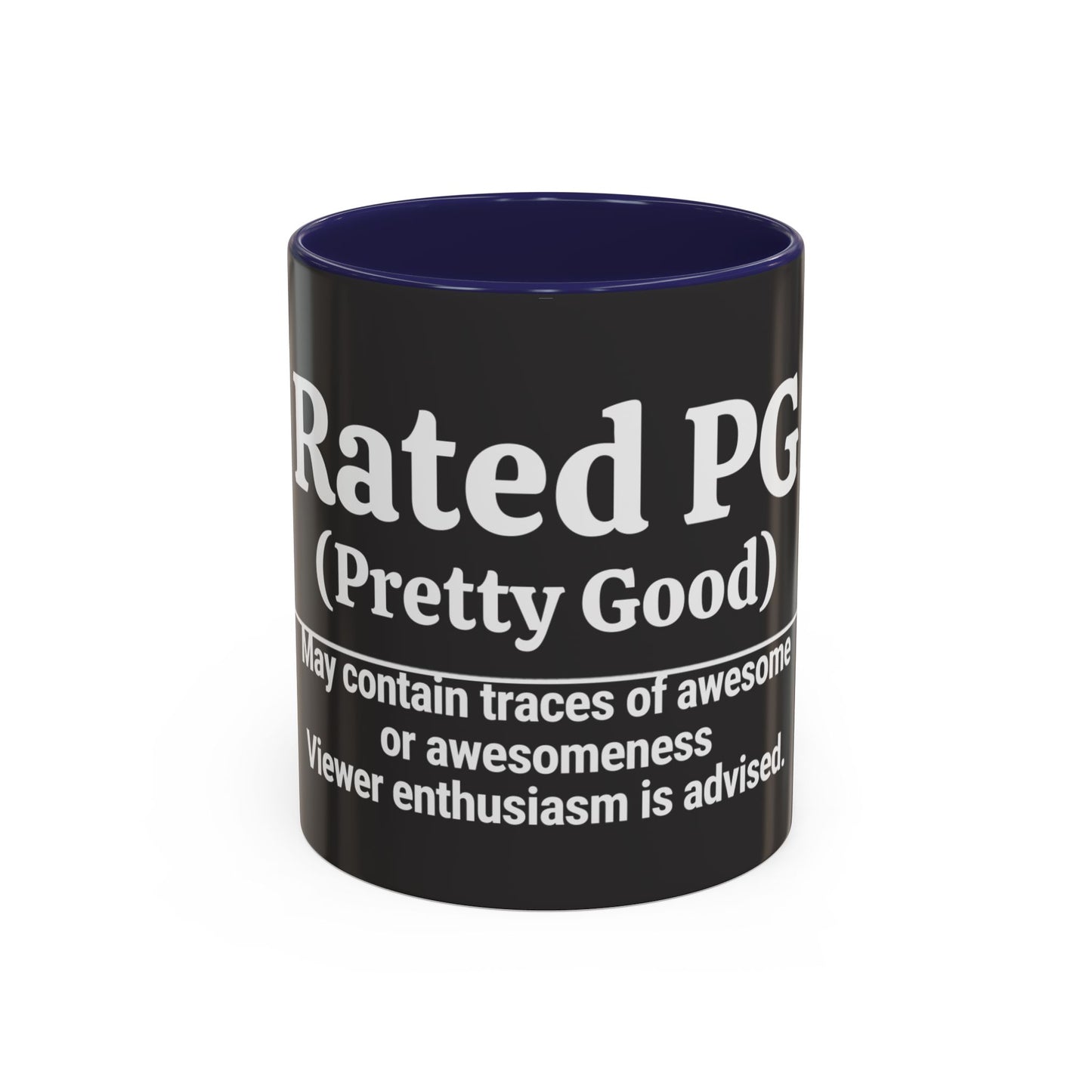 Rated PG (Pretty Good) Accent Coffee Mug — 'Pretty Good' Ceramic Coffee Mug (11/15oz)