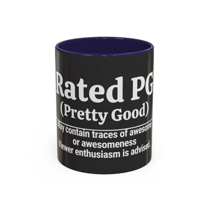 Rated PG (Pretty Good) Accent Coffee Mug — 'Pretty Good' Ceramic Coffee Mug (11/15oz)
