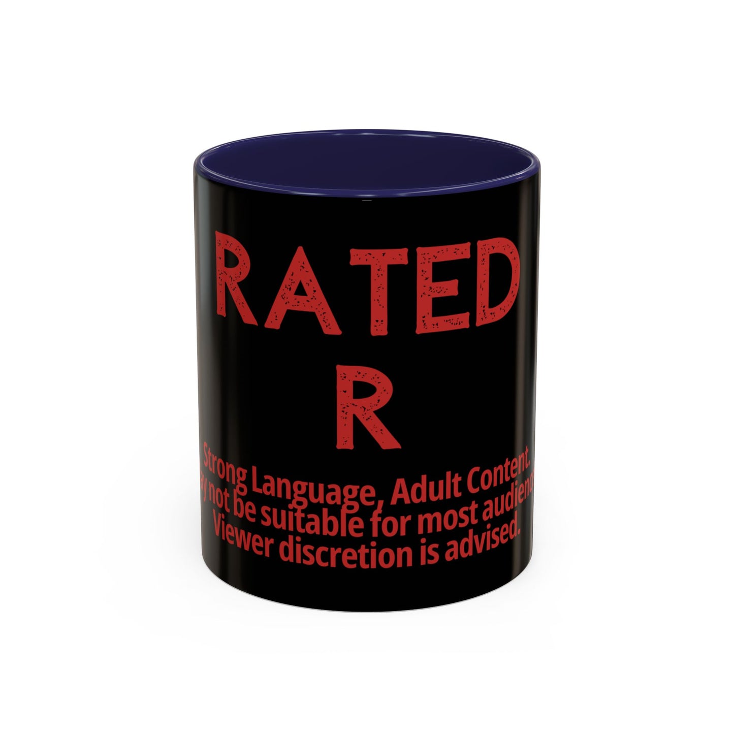 Rated R Warning Text Mug | Accent Coffee Mug 11oz 15oz
