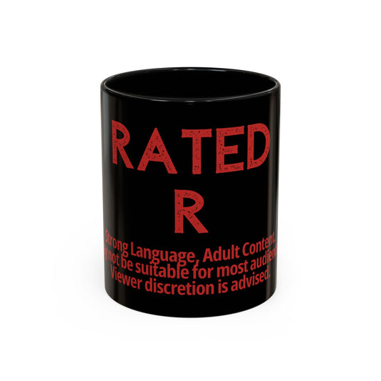 Rated R Warning Text Mug | Accent Coffee Mug 11oz 15oz
