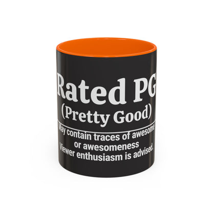 Rated PG (Pretty Good) Accent Coffee Mug — 'Pretty Good' Ceramic Coffee Mug (11/15oz)