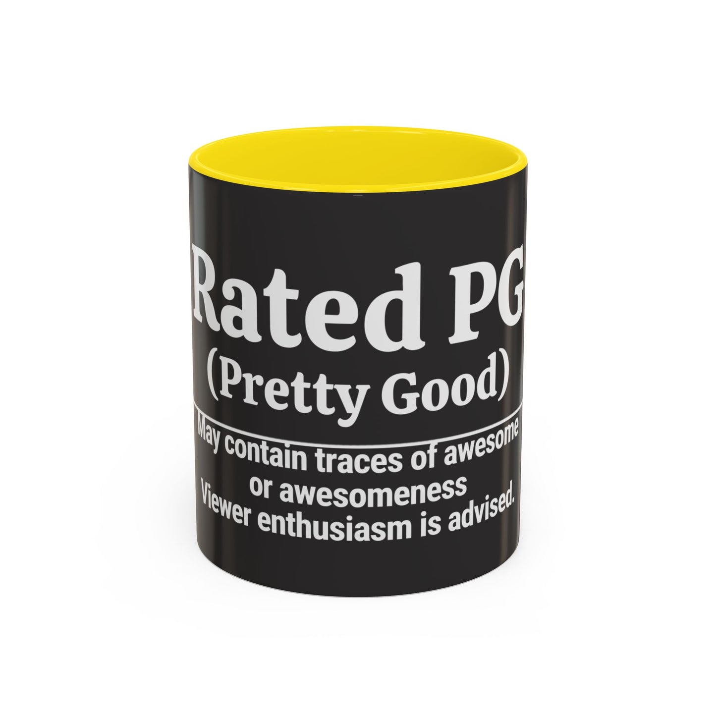 Rated PG (Pretty Good) Accent Coffee Mug — 'Pretty Good' Ceramic Coffee Mug (11/15oz)