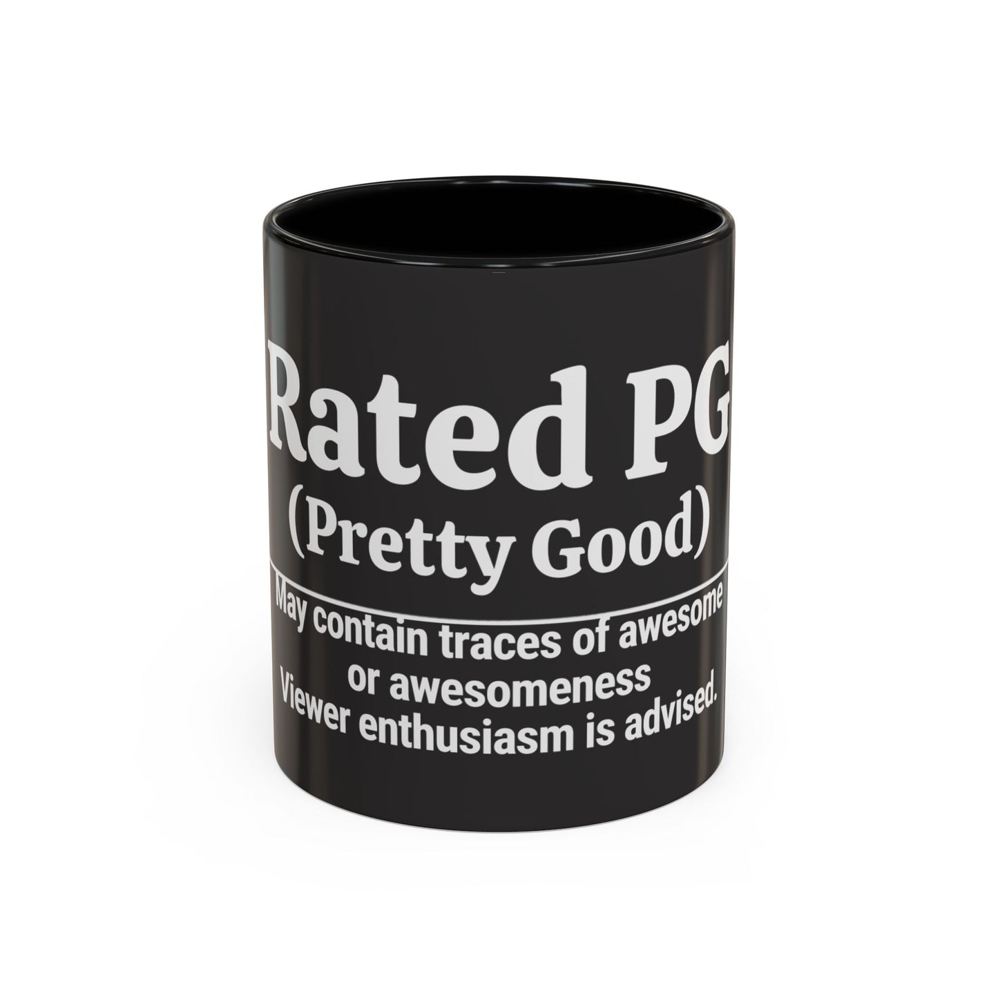 Rated PG (Pretty Good) Accent Coffee Mug — 'Pretty Good' Ceramic Coffee Mug (11/15oz)