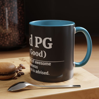 Rated PG (Pretty Good) Accent Coffee Mug — 'Pretty Good' Ceramic Coffee Mug (11/15oz)