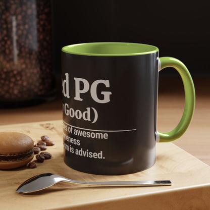 Rated PG (Pretty Good) Accent Coffee Mug — 'Pretty Good' Ceramic Coffee Mug (11/15oz)