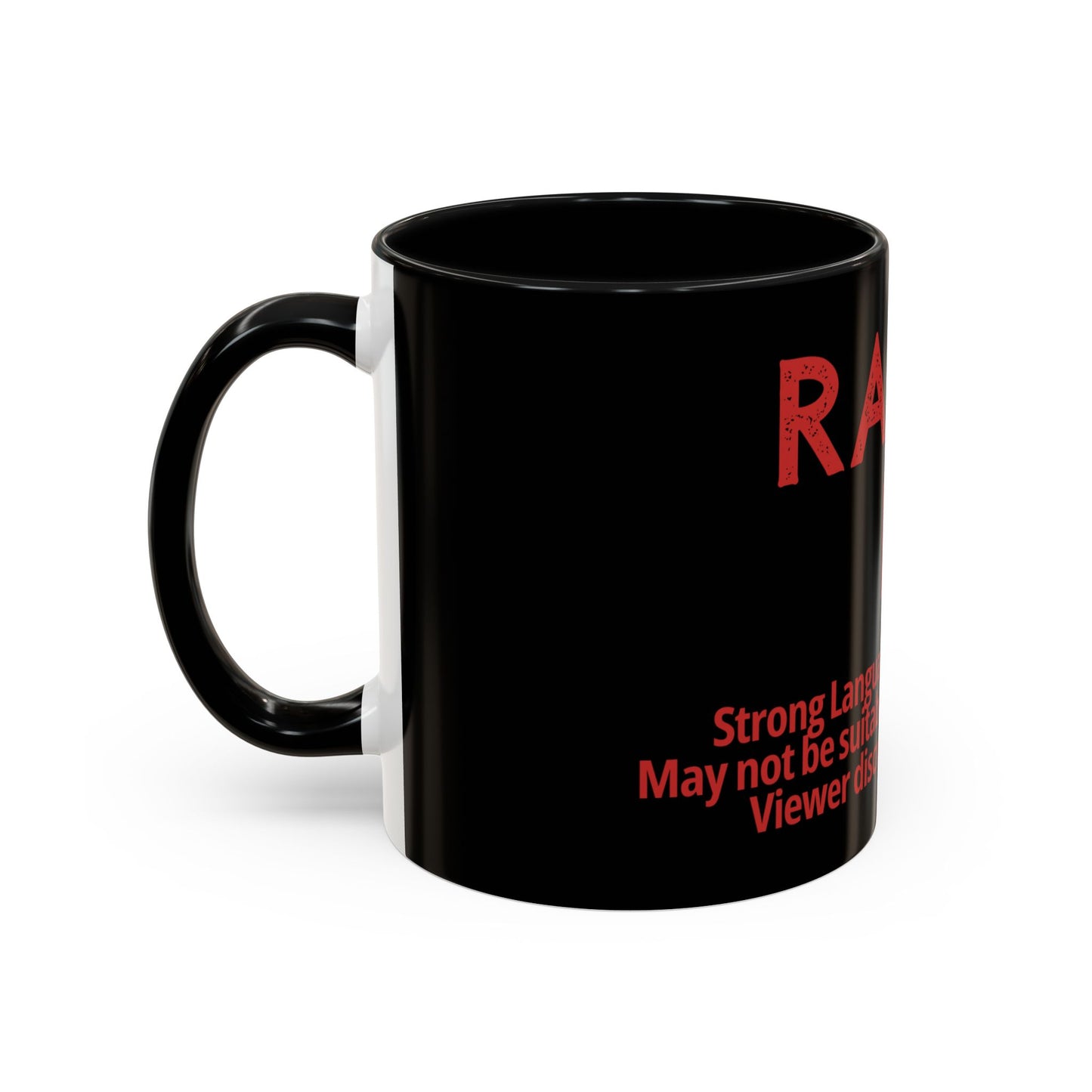 Rated R Warning Text Mug | Accent Coffee Mug 11oz 15oz